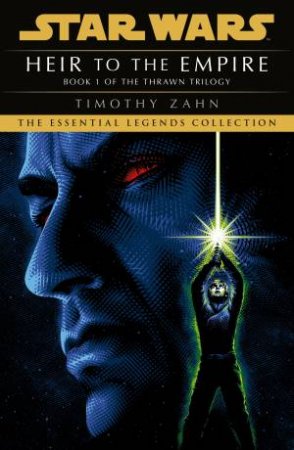 Heir To The Empire by Timothy Zahn