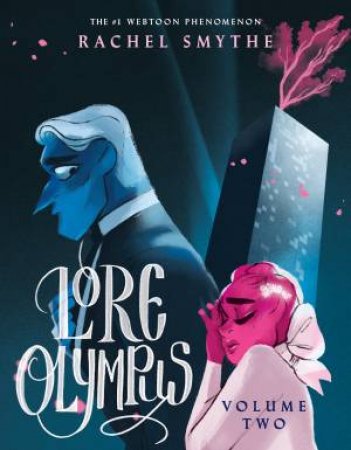 Lore Olympus: Volume Two by Rachel Smythe