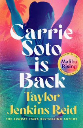 Carrie Soto Is Back by Taylor Jenkins Reid