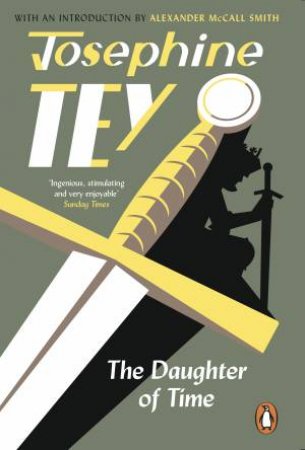 The Daughter Of Time by Josephine Tey