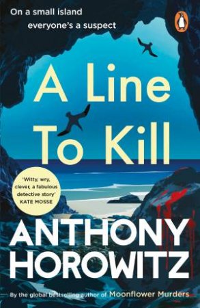 A Line To Kill by Anthony Horowitz