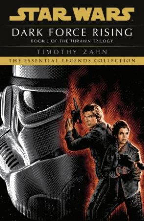 Dark Force Rising by Timothy Zahn