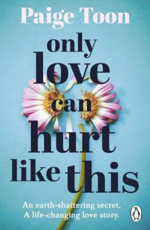 Only Love Can Hurt Like This by Paige Toon