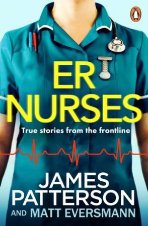 ER Nurses by James Patterson