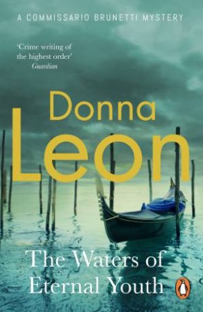 The Waters Of Eternal Youth by Donna Leon