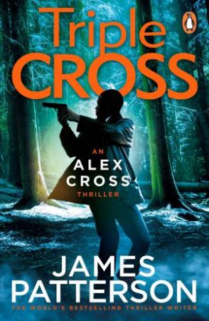 Triple Cross by James Patterson