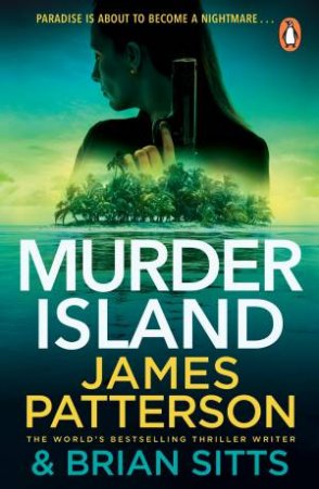 Murder Island by James Patterson