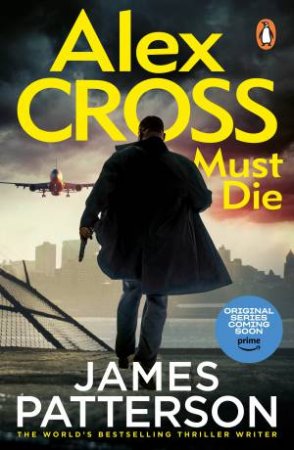 Alex Cross Must Die by James Patterson