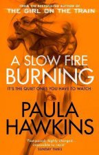 A Slow Fire Burning
