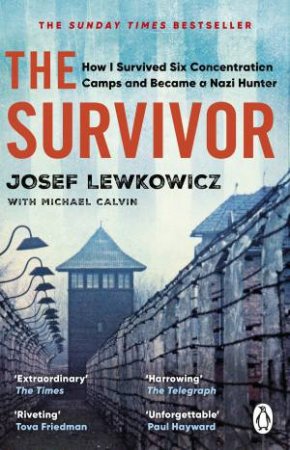 The Survivor by Josef Lewkowicz and Michael Calvin