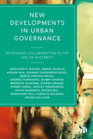 New Developments in Urban Governance by Jonathan S. Davies