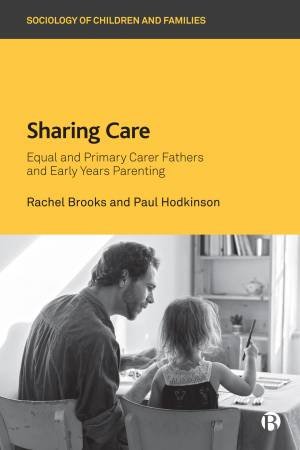 Sharing Care by Rachel Brooks & Paul Hodkinson