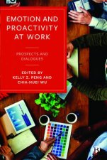 Emotion and Proactivity at Work