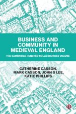 Business And Community In Medieval England