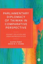 Parliamentary Diplomacy Of Taiwan In Comparative Perspective