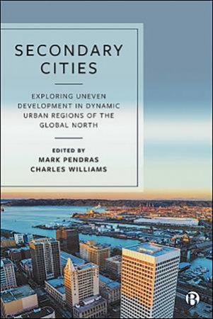 Secondary Cities by Mark Pendras & Charles Williams