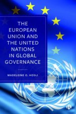 The European Union And The United Nations In Global Governance