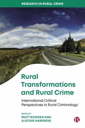 Rural Transformations And Rural Crime