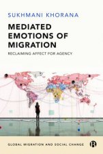 Mediated Emotions Of Migration