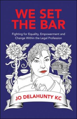 We Set the Bar by Jo Delahunty