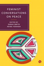 Feminist Conversations On Peace