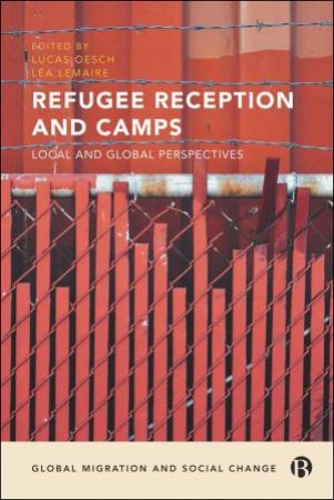 Refugee Reception and Camps by Lucas Oesch & Léa Lemaire