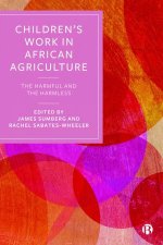 Childrens Work in African Agriculture