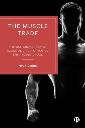 The Muscle Trade by Nick Gibbs