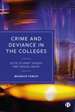 Crime And Deviance In The Colleges