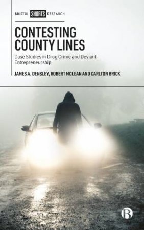 Contesting County Lines by James A. Densley & Robert McLean & Carlton Brick