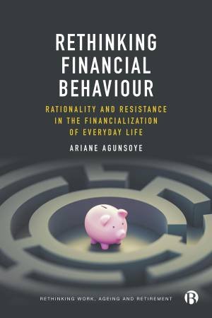 Rethinking Financial Behaviour by Ariane Agunsoye
