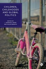 Children Childhoods and Global Politics