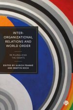 InterOrganizational Relations and World Order