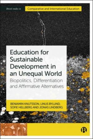 Education for Sustainable Development in an Unequal World by Beniamin Knutsson & Linus Bylund & Sofie Hellberg & Jonas Lindberg