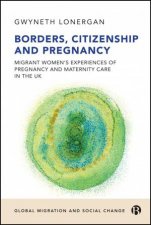 Borders Citizenship and Pregnancy