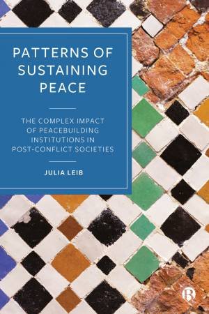 Patterns of Sustaining Peace by Julia Leib