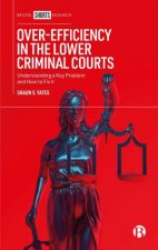 OverEfficiency in the Lower Criminal Courts