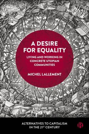 A Desire for Equality by Michel Lallement