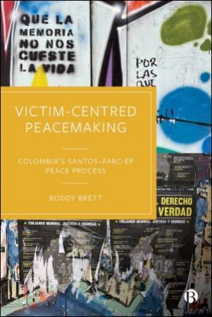Victim-Centred Peacemaking by Roddy Brett