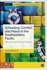 Schooling Conflict and Peace in the Southwestern Pacific