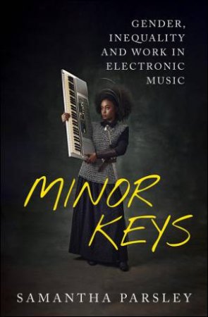 Minor Keys by Samantha Parsley