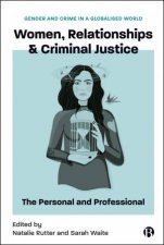 Women Relationships  Criminal Justice