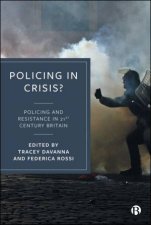 Policing in Crisis