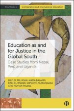Education as and for Justice in the Global South