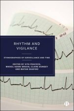 Rhythm and Vigilance