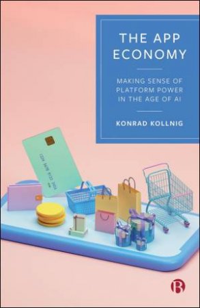 The App Economy by Konrad Kollnig