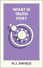 What Is Truth For