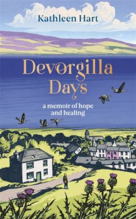 Devorgilla Days by Kathleen Hart