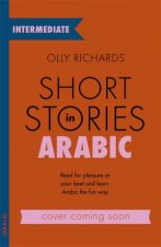 Short Stories In Arabic For Intermediate Learners