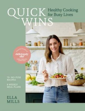 Quick Wins by Ella Mills (Woodward)